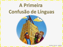 Lição 8 - A primeira confusão de línguas - SLIDES E VIDEOAULAS