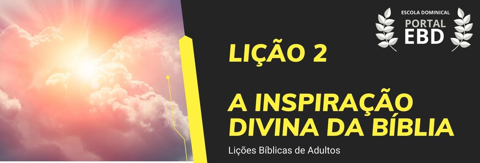 Lição 2 - A inspiração divina da Bíblia I