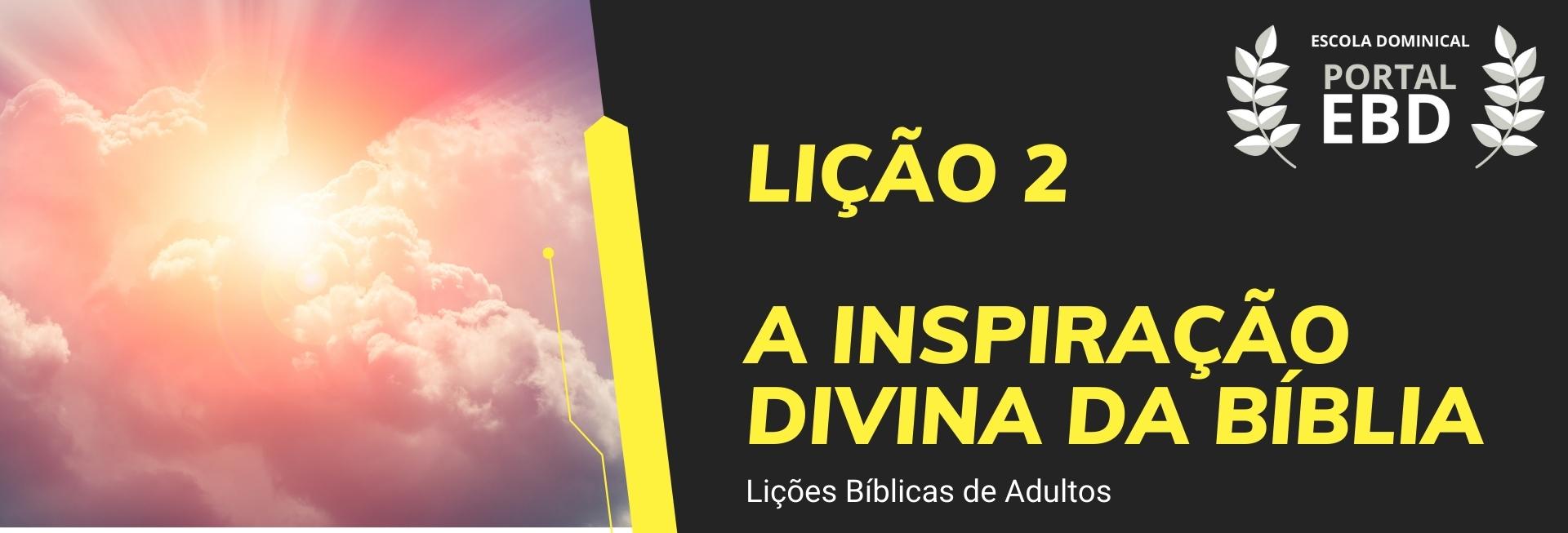 Inspiração Divina e Autoridade da Bíblia - CTEC Vida Cristã