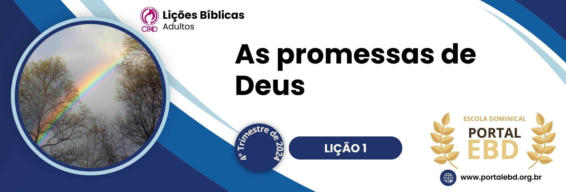 Lição 1 - As promessas de Deus II