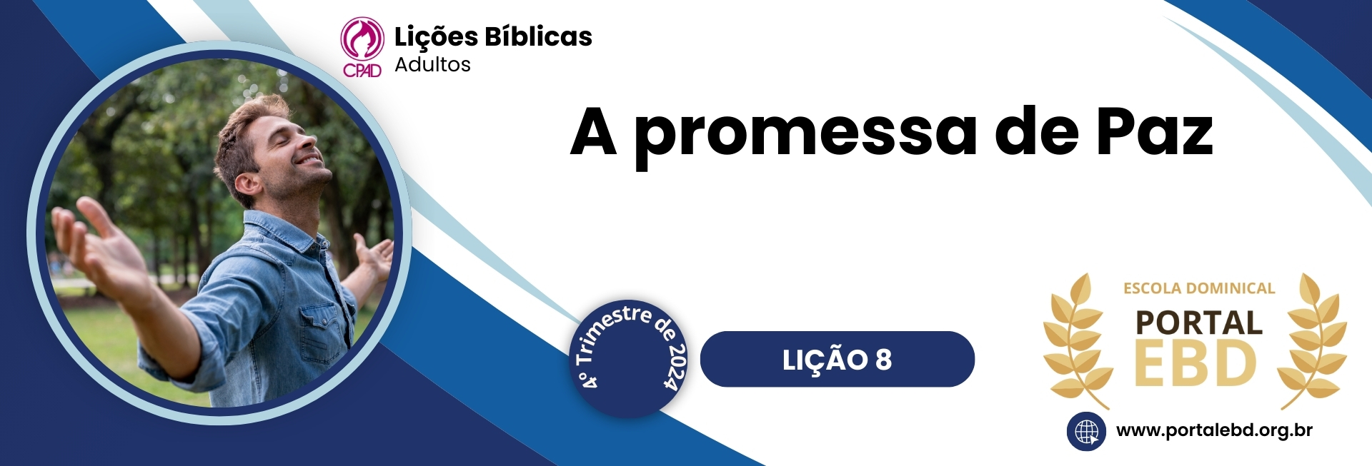 Lição 8 - A promessa de Paz II