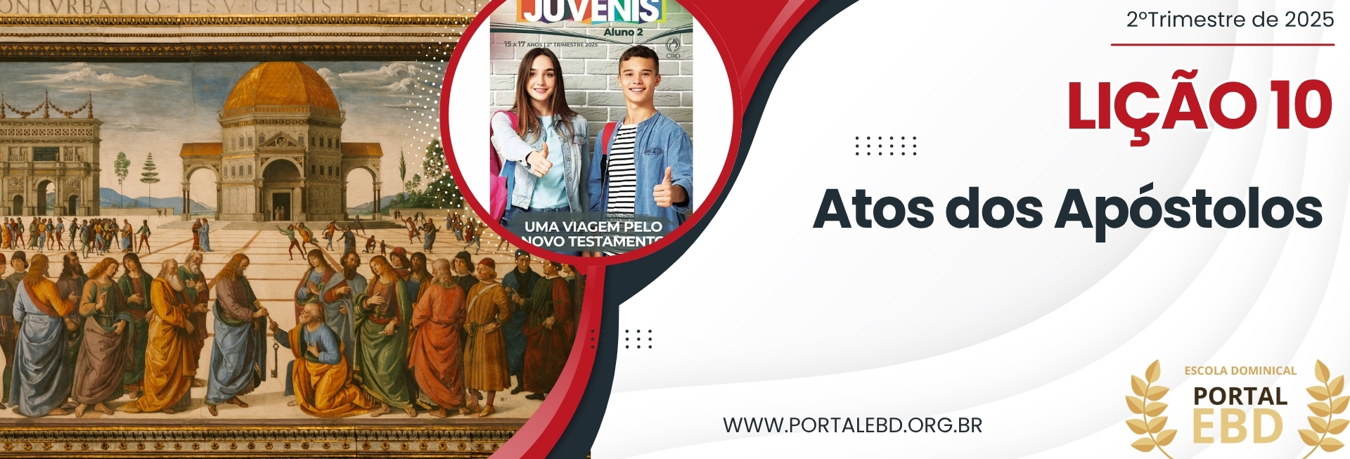 Lição 10 - Atos dos Apóstolos I