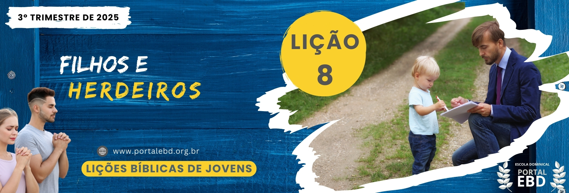 Lição 8 - Filhos e herdeiros - SLIDES E VIDEOAULAS