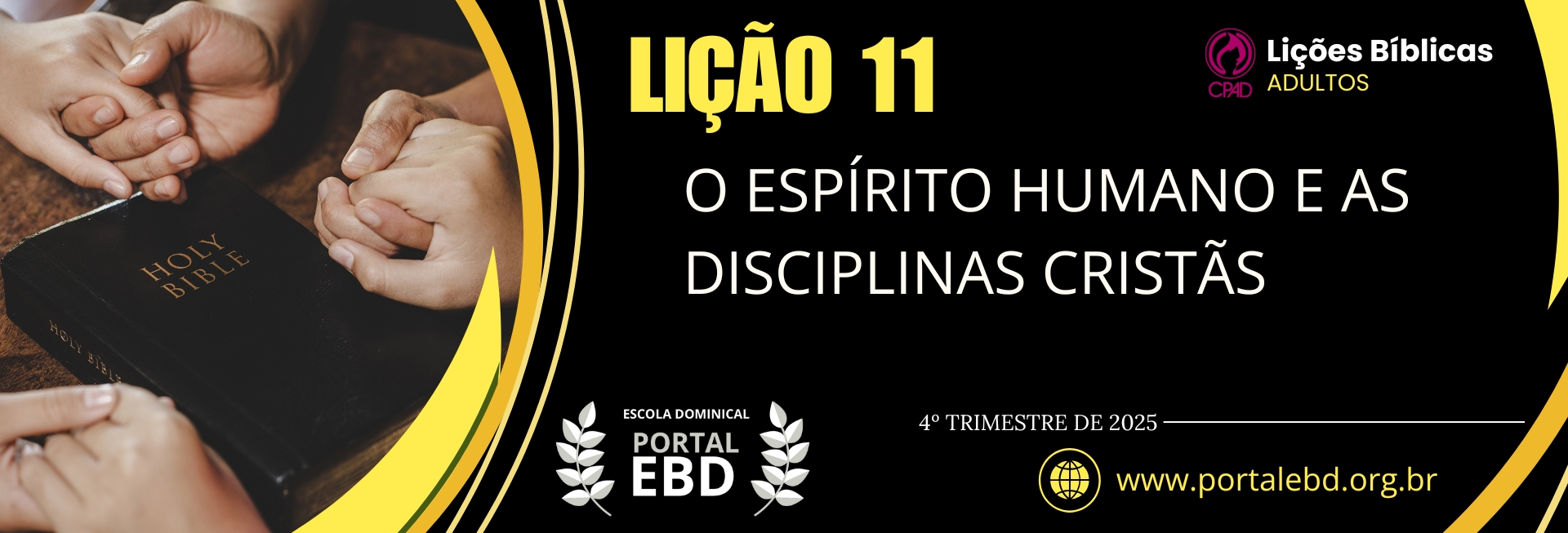 Lição 11 - O espírito humano e as disciplinas cristãs II