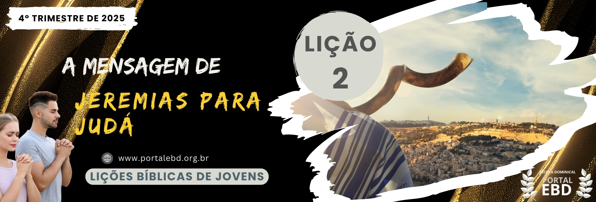 Lição 2 - A mensagem de Jeremias para Judá I