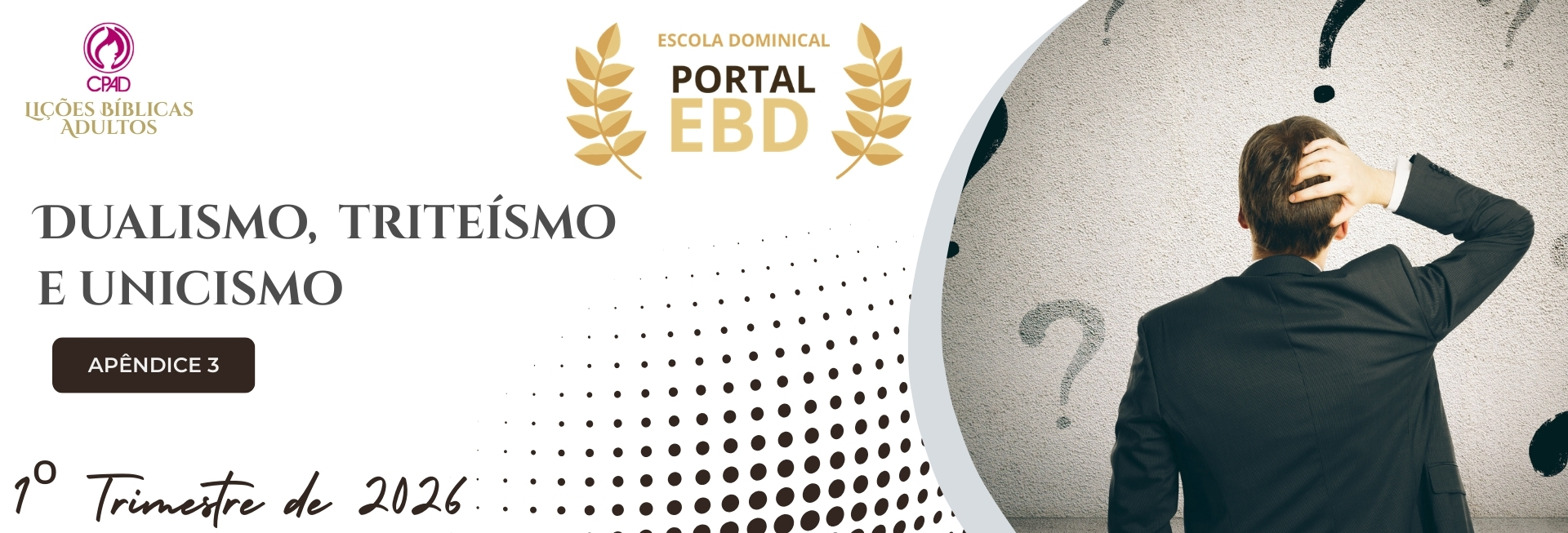 Apêndice 3 – Dualismo, triteísmo e unicismo