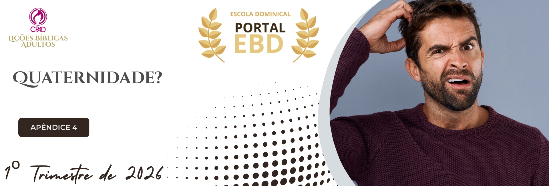 Apêndice 4 – Quaternidade?