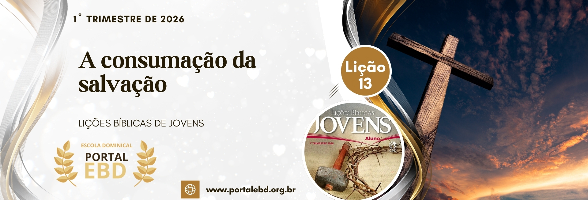 Lição 13 - A consumação da salvação - SLIDES E VIDEOAULAS