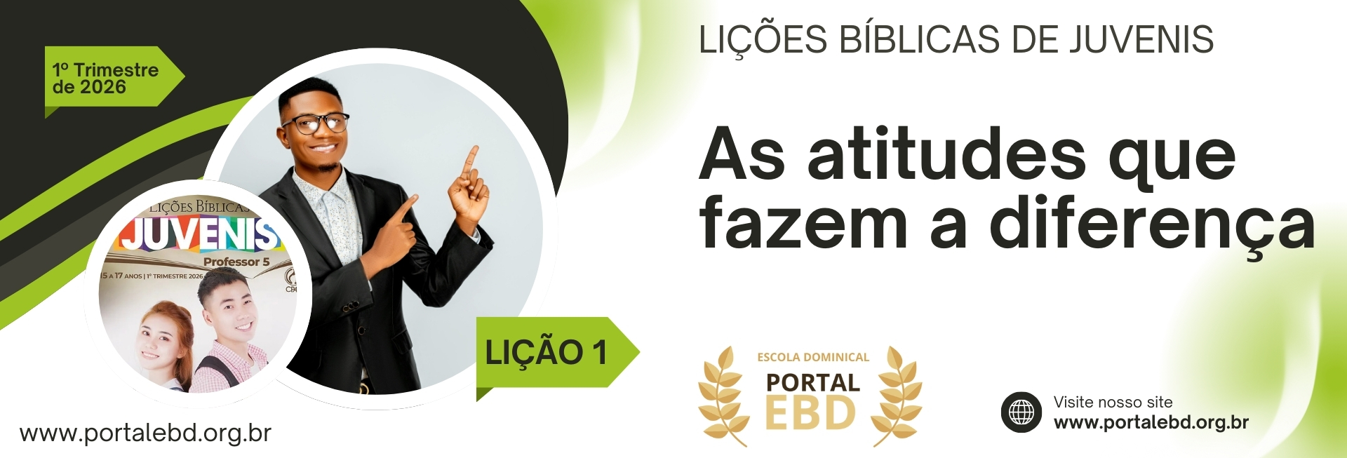 Lição 1 - As atitudes que fazem a diferença I