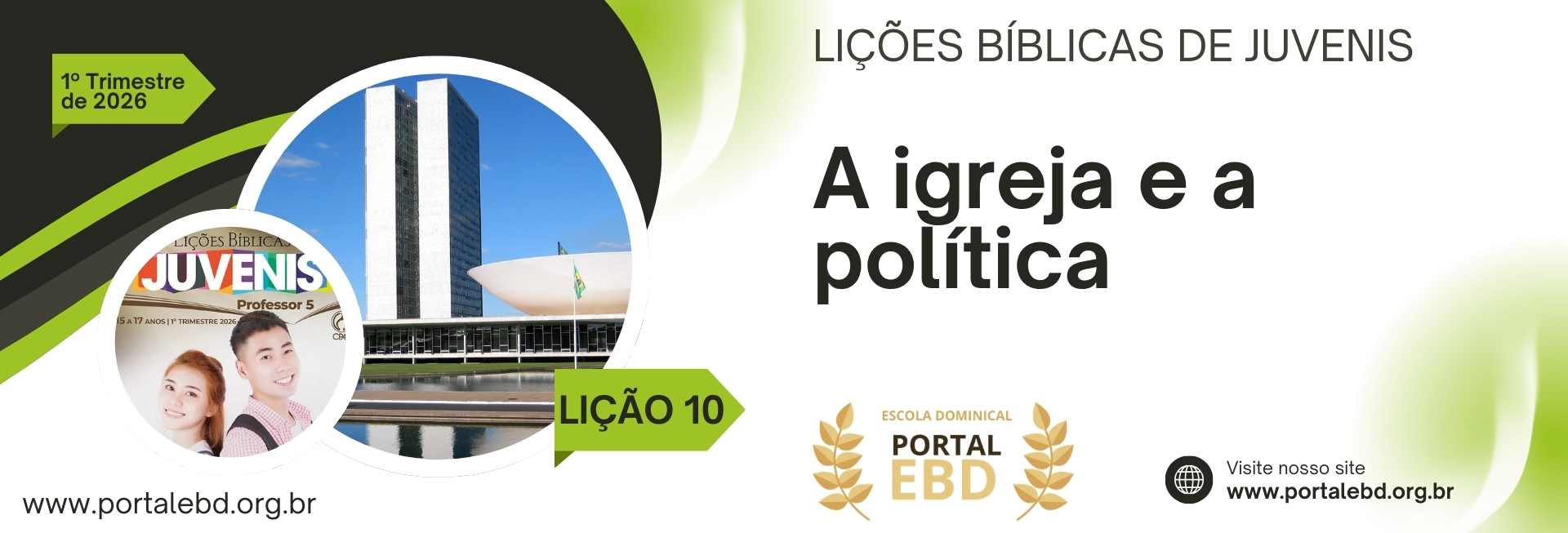 Lição 10 - A igreja e a política I
