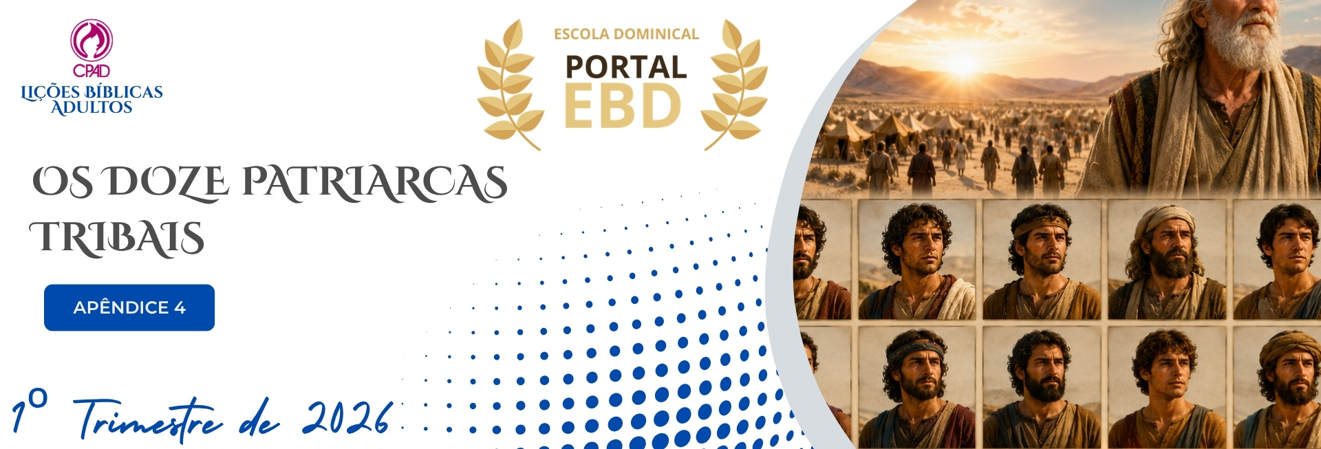 Apêndice 4 – Os doze Patriarcas tribais