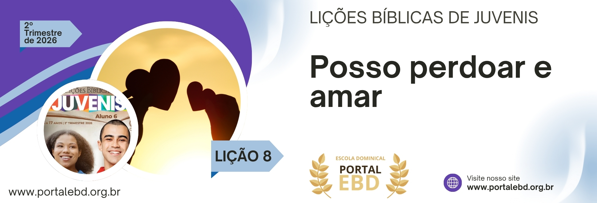Lição 8 - Posso perdoar e amar I