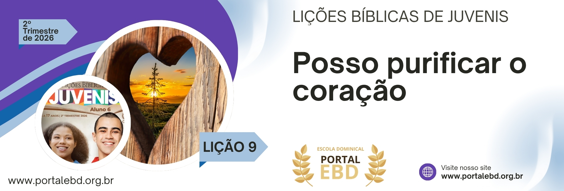 Lição 9 - Posso purificar o coração I